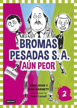 BROMAS PESADAS SA 2  AUN PEOR | 9788408155362 | JORY, JOHN/ BARNETT, MAC