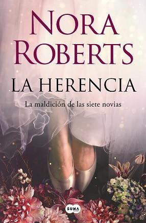 HERENCIA, LA   (LA MALDICION DE LAS SIETE NOVIAS 1) | 9788491299110 | ROBERTS, NORA