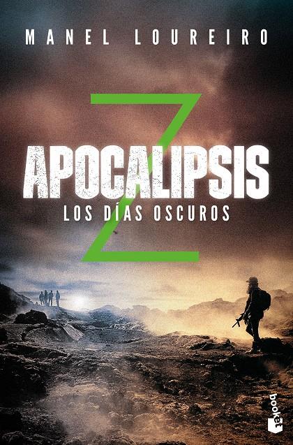 APOCALIPSIS Z LOS DIAS OSCUROS 2 | 9788408176596 | LOUREIRO, MANEL