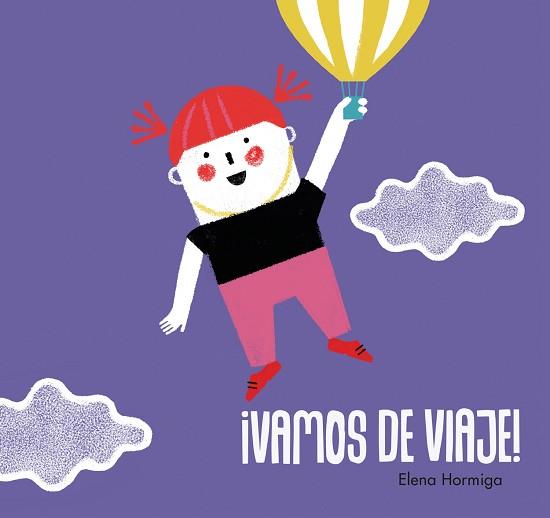 ¡VAMOS DE VIAJE | 9788417272623 | HORMIGA, ELENA