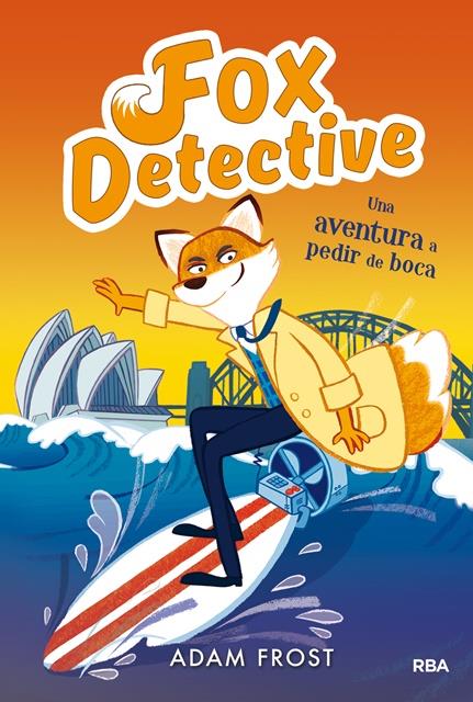 FOX DETECTIVE 4 UNA AVENTURA A PEDIR DE BOCA | 9788427213005 | FROST , ADAM