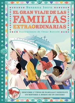 GRAN VIAJE DE LAS FAMILIAS EXTRAORDINARIAS, EL | 9788418128288 | BARCELO, CESAR