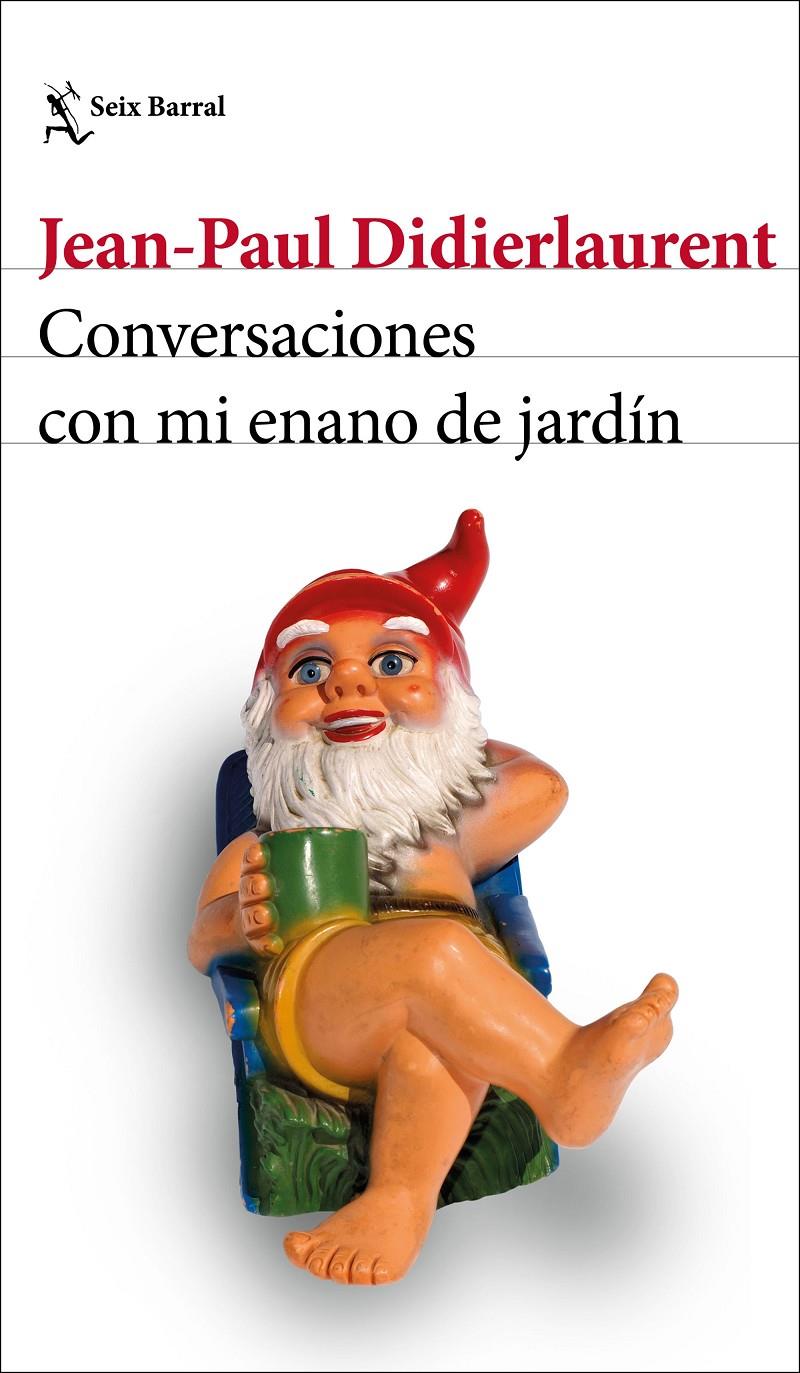 CONVERSACIONES CON MI ENANO DE JARDIN | 9788432235306 | DIDIERLAURENT, JEAN-PAUL