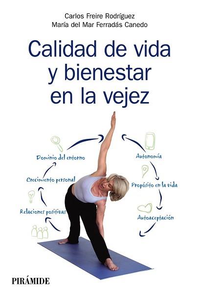 CALIDAD DE VIDA Y BIENESTAR EN LA VEJEZ | 9788436836240 | FREIRE RODRIGUEZ, CARLOS/FERRADAS CANEDO, MARIA DEL MAR