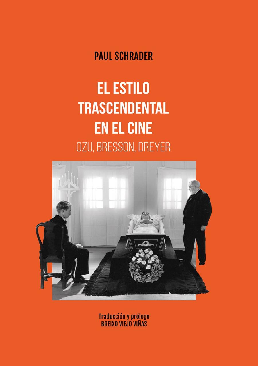 ESTILO TRASCENDENTAL EN EL CINE, EL. OZU BRESSON, DREYER | 9788415448419 | SCHRADER, PAUL