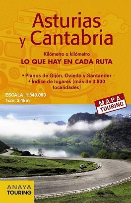 MAPA DE CARRETERAS DE ASTURIAS Y CANTABRIA, ESCALA 1:340.000 | 9788499358512 | ANAYA TOURING