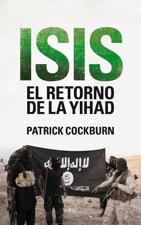 ISIS EL RETORNO DE LA YIHAD | 9788434419247 | COCKBURN, PATRICK 