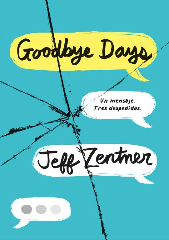 GOODBYE DAYS | 9788490438985 | ZENTNER, JEFF 