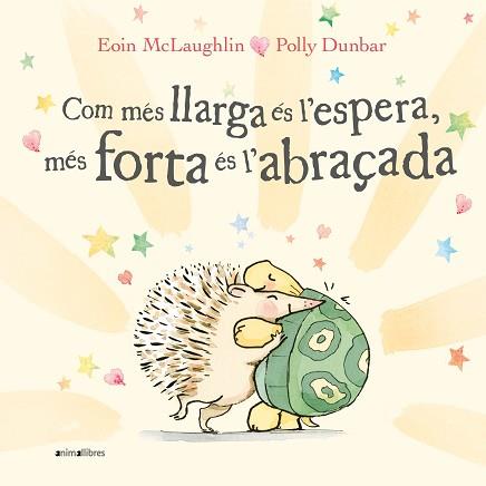 COM MES LLARGA ES L'ESPERA, MES FORTA ES L'ABRAÇADA | 9788418592522 | EOIN MCLAUGHLIN