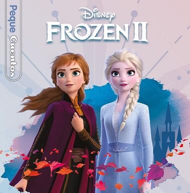 FROZEN 2   PEQUECUENTOS | 9788499519654 | DISNEY