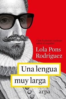 LENGUA MUY LARGA, UNA  | 9788416601080 | PONS RODRIGUEZ, LOLA