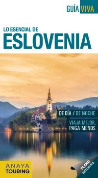 ESLOVENIA GUIA VIVA | 9788499359199 | FERNANDEZ ALVAREZ, LUIS ARGEO