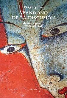 ABANDONO DE LA DISCUSION | 9788419207999 | NAGARJUNA