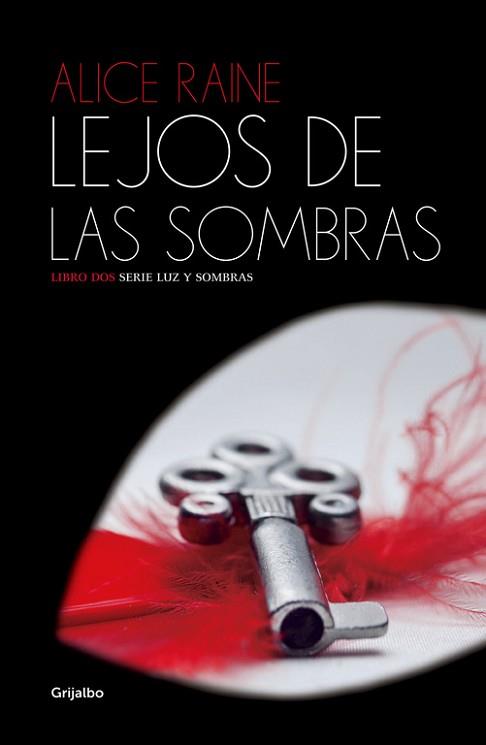 LEJOS DE LAS SOMBRAS (LUZ Y SOMBRAS 2) | 9788425353819 | RAINE,ALICE