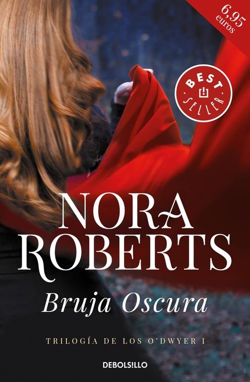 BRUJA OSCURA (TRILOGIA DE LOS O'DWYER 1) | 9788466341011 | ROBERTS, NORA