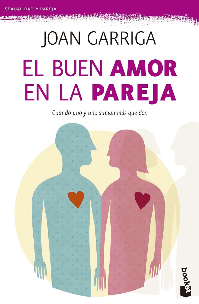 BUEN AMOR EN LA PAREJA, EL | 9788423347643 | GARRIGA, JOA