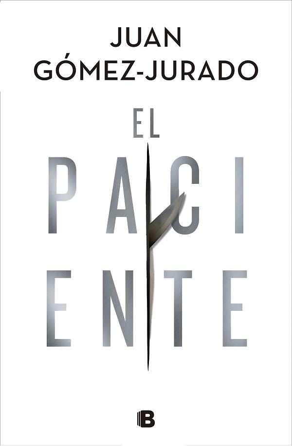 PACIENTE, EL | 9788466668552 | GOMEZ-JURADO, JUAN