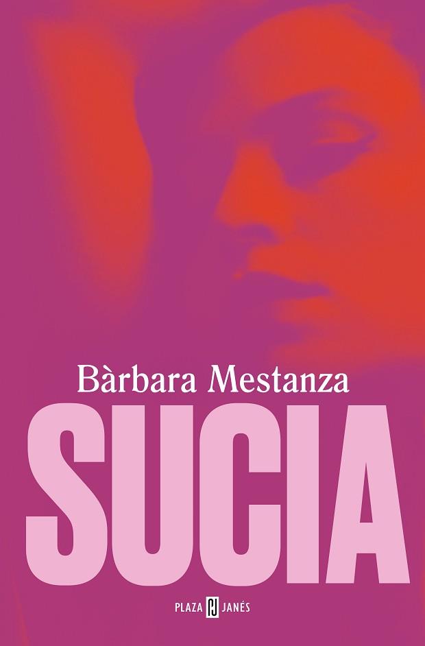 SUCIA | 9788401028557 | MESTANZA, BARBARA