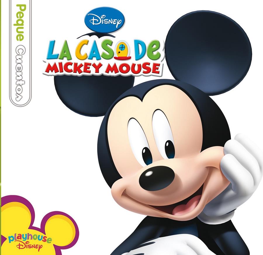 CASA DE MICKEY MOUSE PEQUECUENTOS, LA  | 9788499514376