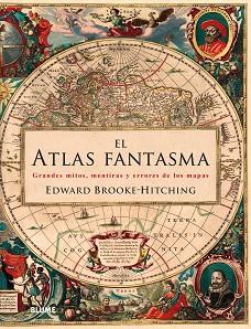 ATLAS FANTASMA, EL | 9788416965267 | BROOKE HITCHING, EDWARD