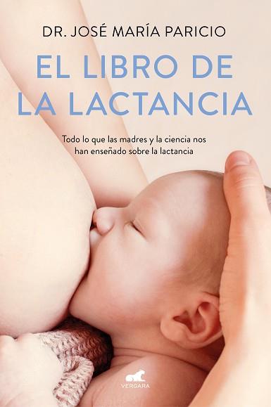 LIBRO DE LA LACTANCIA, EL | 9788416076833 | PARICIO, DR. JOSE MARIA