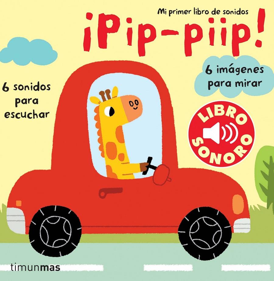 PIP  PIIP  MI PRIMER LIBRO DE SONIDOS | 9788408070863 | BILLET, MARION