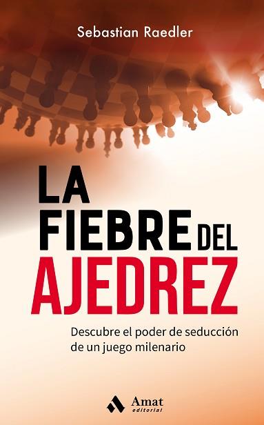 FIEBRE DEL AJEDREZ, LA | 9788418114922 | RAEDLER, SEBASTIAN