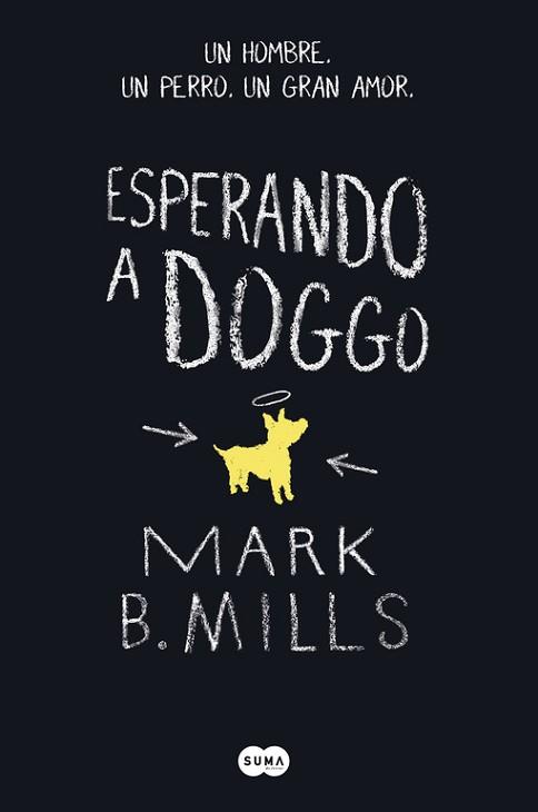 ESPERANDO A DOGGO | 9788483658000 | MILLS, MARK B