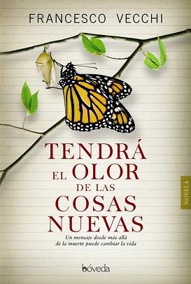 TENDRA EL OLOR DE LAS COSAS NUEVAS | 9788416691081 | VECCHI, FRANCESCO