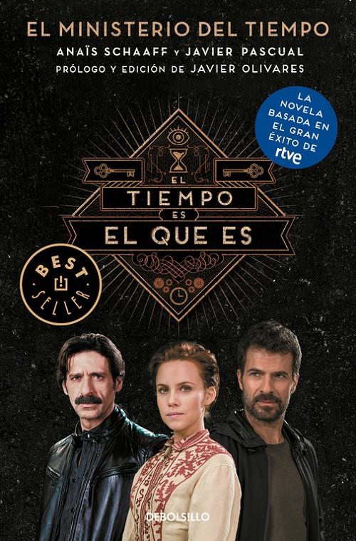 TIEMPO ES EL QUE ES, EL  (EL MINISTERIO DEL TIEMPO) | 9788466339575 | SCHAAFF, ANAIS / PASCUAL, JAVIER