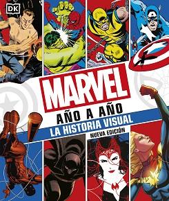 MARVEL AÑO A AÑO. NUEVA EDICION | 9780241582442 | DK,