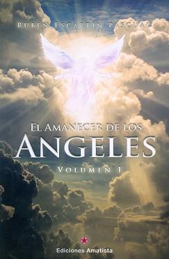 AMANECER DE LOS ANGELES, EL  | 9788494445835 | ESCARTIN PASCUAL, RUBEN