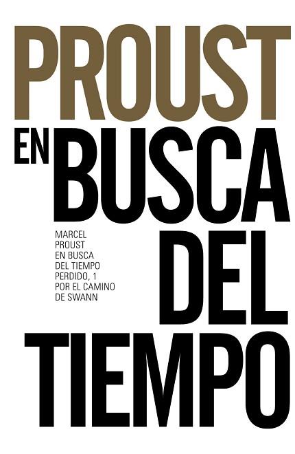 BUSCA DEL TIEMPO PERDIDO 1 POR EL CAMINO DE SWANN, EN  | 9788491042556 | PROUST, MARCEL