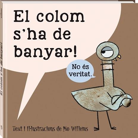 COLOM S'HA DE BANYAR, EL | 9788416394562 | WILLEMS, MO