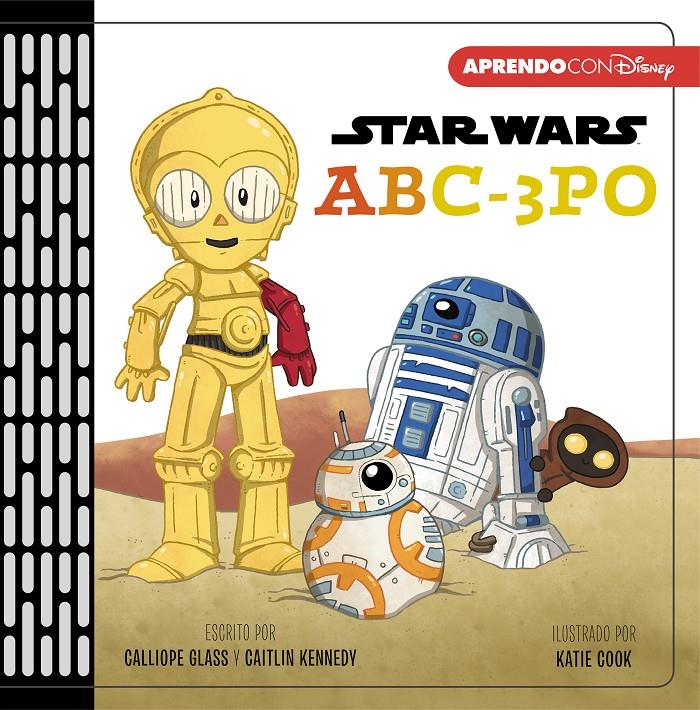 STAR WARS ABC-3PO (PRIMEROS CONCEPTOS CON STAR WARS) | 9788417630270 | DISNEY,