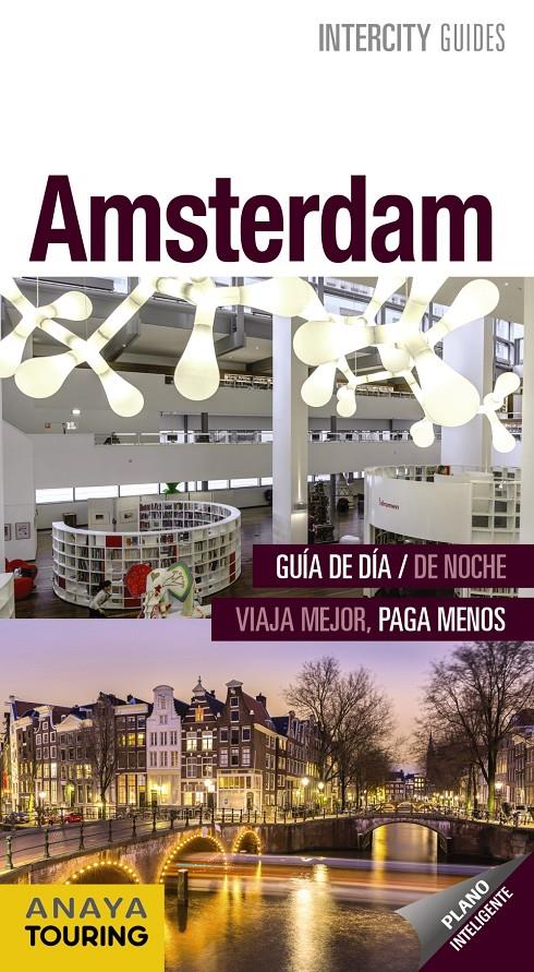 AMSTERDAM  INTERCITY GUIDES | 9788499359083 | GOMEZ, IÑAK  / GARCIA, MARIA