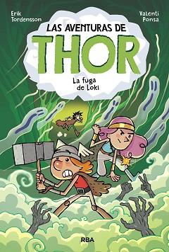 FUGA DE LOKI, LA                   LAS    AVENTURAS DE THOR 2  | 9788427221499 | TORDENSSON ERIK