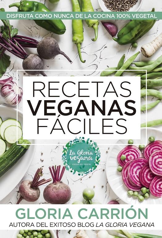 RECETAS VEGANAS FACILES | 9788417057503 | CARRION MOÑIZ, GLORIA