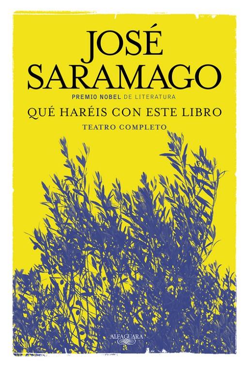 QUE HAREIS CON ESTE LIBRO  | 9788420419671 | SARAMAGO, JOSE