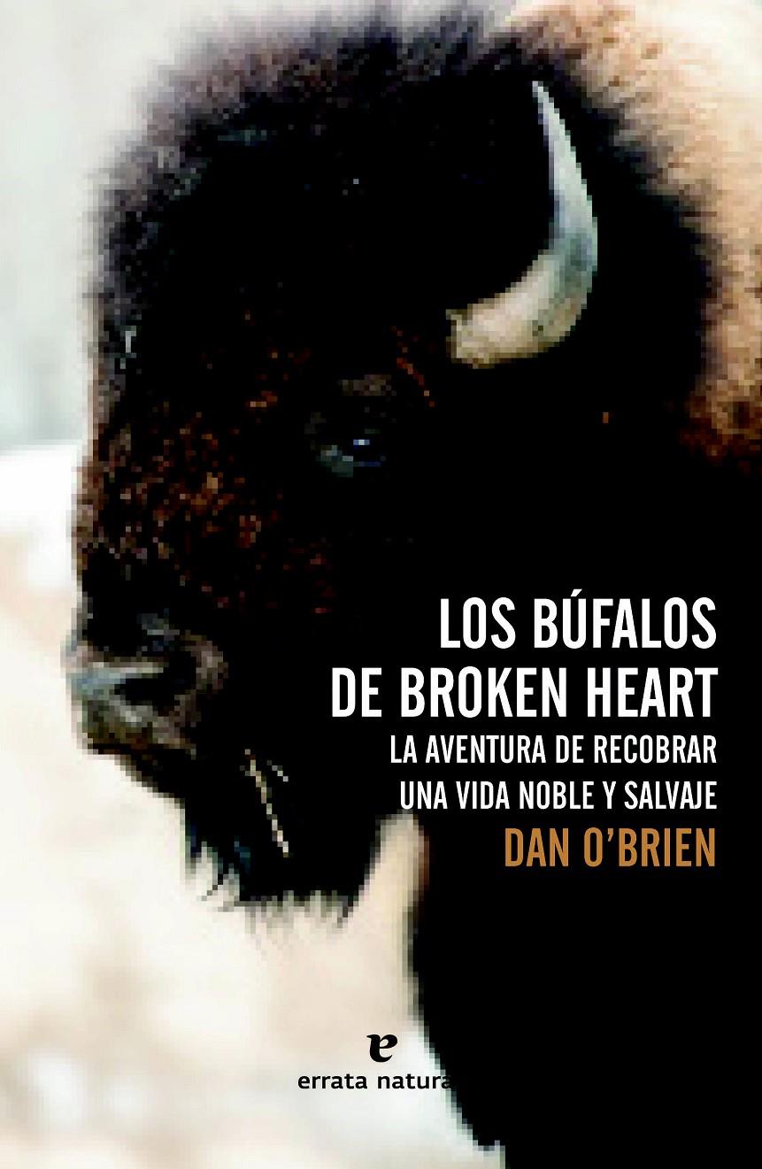 BUFALOS DE BROKEN HEART, LOS  | 9788416544073 | OBRIEN, DAN