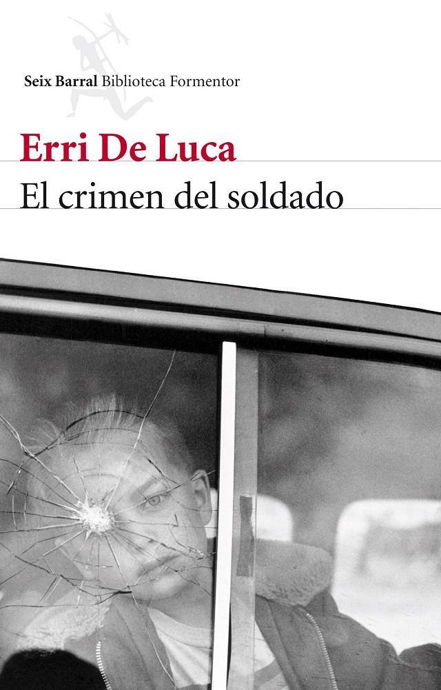 CRIMEN DEL SOLDADO, EL  | 9788432214790 | DE LUCA, ERRI