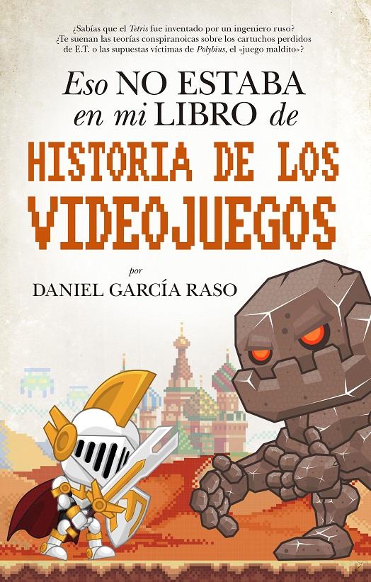 ESO NO ESTABA EN MI LIBRO DE HISTORIA DE LOS VIDEOJUEGOS | 9788417558093 | GARCIA RASO, DANIEL