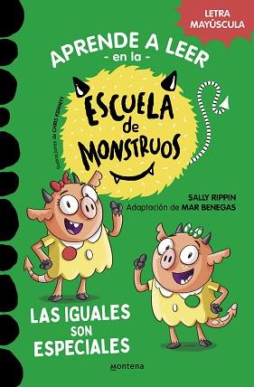 APRENDER A LEER EN LA ESCUELA DE MONSTRUOS 3 - LAS IGUALES SON ESPECIALES | 9788418594045 | RIPPIN, SALLY / BENEGAS, MAR