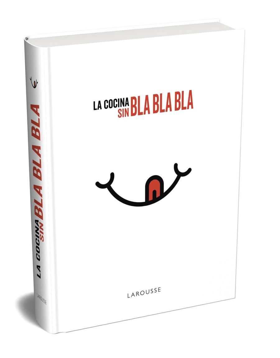 COCINA SIN BLA, BLA, BLA, LA | 9788417273750 | LAROUSSE EDITORIAL