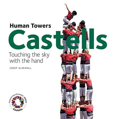 CASTILLOS HUMANOS TOCANDO EL CIELO INGLES | 9788484784739 | ALMIRALL RILL, JOSEP