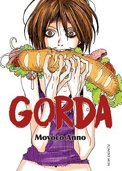 GORDA | 9781910856796 | ANNO, MOYOCO