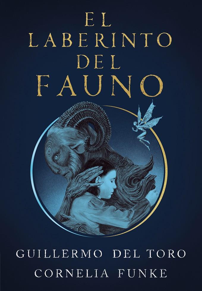 LABERINTO DEL FAUNO, EL | 9788420451862 | DEL TORO, GUILLERMO / FUNKE, CORNELIA