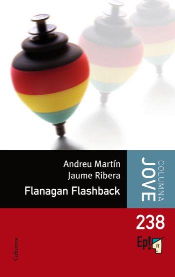 FLANAGAN FLASHBACK | 9788466410267 | JAUME RIBERA  /ANDREU MARTIN FARRERO