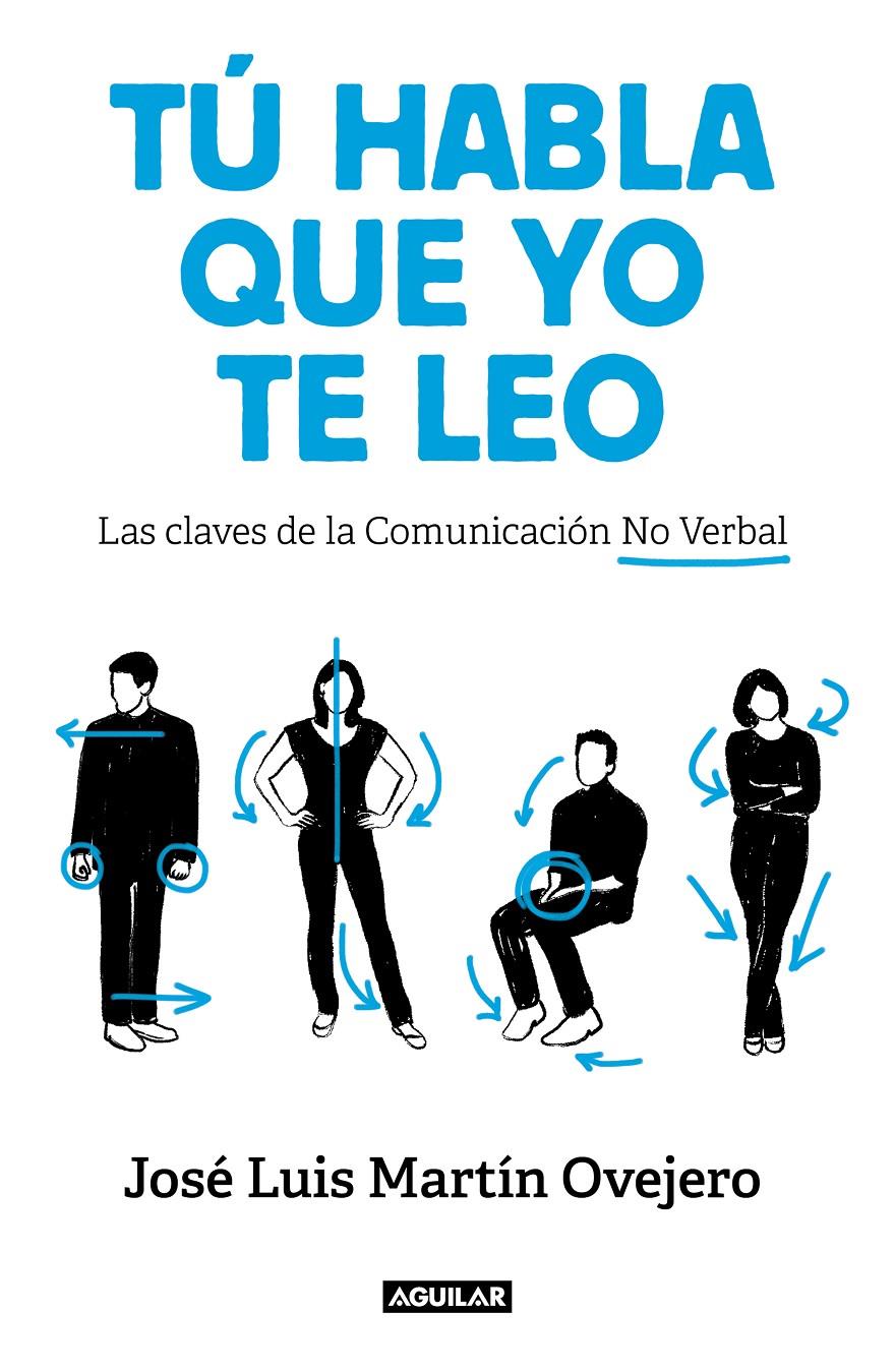 TU HABLA QUE YO TE LEO | 9788403519541 | MARTIN OVEJERO, JOSE LUIS