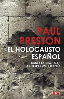 HOLOCAUSTO ESPAÑOL, EL  | 9788483068526 | PRESTON, PAUL	